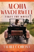 Cover: Aloha Wanderwell Takes the Wheel - Sibylline Press