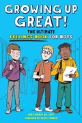 Cover: Growing Up Great! The Ultimate Feelings Book for Boys - Callisto Kids