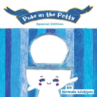Enlarge image Cover: Puke in the Potty - Brenda Watson