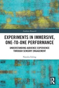 Cover: Experiments in Immersive, One-to-One Performance - Routledge