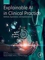 Cover: Explainable AI in Clinical Practice - Elsevier