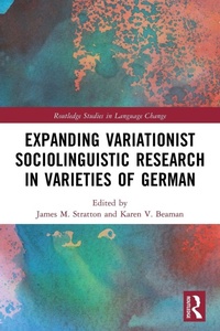 Enlarge image Cover: Expanding Variationist Sociolinguistic Research in Varieties of German - Routledge