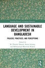 Cover: Language and Sustainable Development in Bangladesh - Routledge