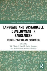 Enlarge image Cover: Language and Sustainable Development in Bangladesh - Routledge