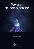 Cover: Towards Holistic Medicine - CRC Press