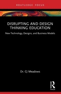 Cover: Disrupting and Design Thinking Education - Routledge