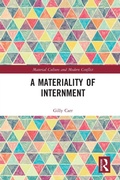 Cover: A Materiality of Internment - Routledge