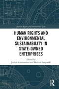Cover: Human Rights and Environmental Sustainability in State-Owned Enterprises - Routledge