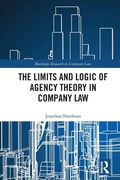 Cover: The Limits and Logic of Agency Theory in Company Law - Routledge