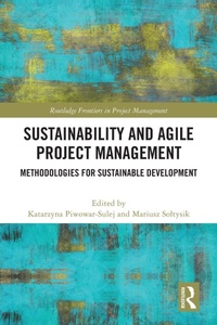 Enlarge image Cover: Sustainability and Agile Project Management - Routledge