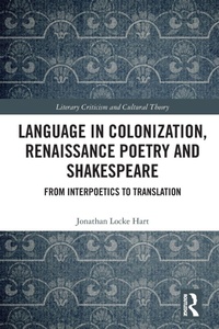 Enlarge image Cover: Language in Colonization, Renaissance Poetry and Shakespeare - Routledge