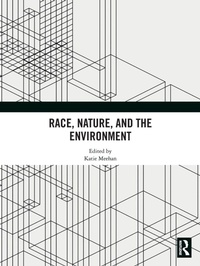 Enlarge image Cover: Race, Nature, and the Environment - Routledge