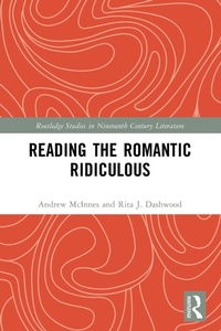 Enlarge image Cover: Reading the Romantic Ridiculous - Routledge