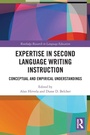 Cover: Expertise in Second Language Writing Instruction - Routledge
