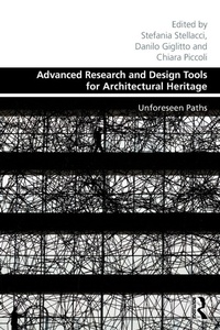 Enlarge image Cover: Advanced Research and Design Tools for Architectural Heritage - Routledge