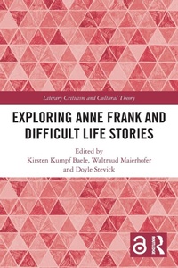 Enlarge image Cover: Exploring Anne Frank and Difficult Life Stories - Routledge