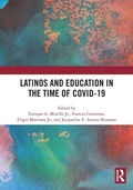 Cover: Latinos and Education in the time of COVID-19 - Routledge