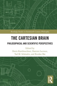 Enlarge image Cover: The Cartesian Brain - Routledge