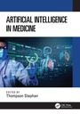 Cover: Artificial Intelligence in Medicine - CRC Press