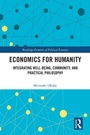 Cover: Economics for Humanity - Routledge