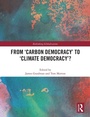 Cover: From 'Carbon Democracy' to 'Climate Democracy'? - Routledge