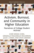 Cover: Activism, Burnout, and Community in Higher Education - Routledge