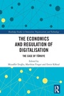 Cover: The Economics and Regulation of Digitalisation - Routledge