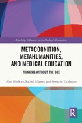 Cover: Metacognition, Metahumanities, and Medical Education - Routledge