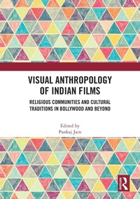 Enlarge image Cover: Visual Anthropology of Indian Films - Routledge