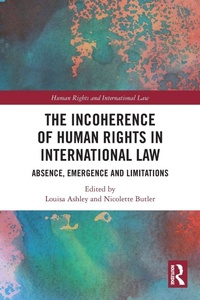 Enlarge image Cover: The Incoherence of Human Rights in International Law - Routledge