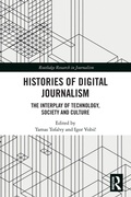 Cover: Histories of Digital Journalism - Routledge