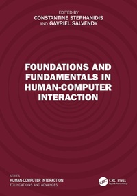 Enlarge image Cover: Foundations and Fundamentals in Human-Computer Interaction - CRC Press