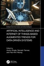Cover: Artificial Intelligence and Internet of Things based Augmented Trends for Data Driven Systems - CRC Press