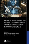 Cover: Artificial Intelligence and Internet of Things based Augmented Trends for Data Driven Systems - CRC Press
