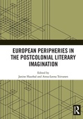 Cover: European Peripheries in the Postcolonial Literary Imagination - Routledge
