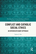 Cover: Conflict and Catholic Social Ethics - Routledge