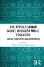 Cover: The Applied Studio Model in Higher Music Education - Routledge