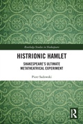 Cover: Histrionic Hamlet - Routledge