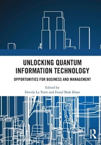 Enlarge image Cover: Unlocking Quantum Information Technology - Routledge