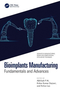 Enlarge image Cover: Bioimplants Manufacturing - CRC Press