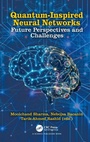 Cover: Quantum-Inspired Neural Networks - CRC Press