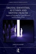 Cover: Digital Identities, AI Ethics, and Mental Health - Routledge
