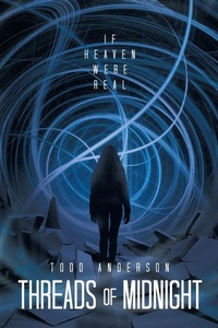 Enlarge image Cover: Threads of Midnight - Archway Publishing