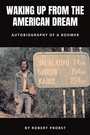 Cover: Waking Up From the American Dream - Archway Publishing