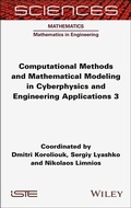 Cover: Computational Methods and Mathematical Modeling in Cyberphysics and Engineering Applications 3 - Wiley-ISTE