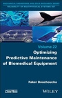 Cover: Optimizing Predictive Maintenance of Biomedical Equipment - Wiley