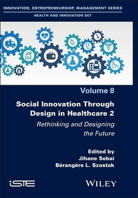 Enlarge image Cover: Social Innovation Through Design in Healthcare 2 - Wiley