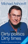 Cover: Dirty Politics, Dirty Times - BITEBACK PUBLISHING