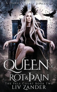 Enlarge image Cover: Queen of Rot and Pain - Ink Heart Publishing
