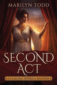 Enlarge image Cover: Second Act - A Claudia Seferius Mystery